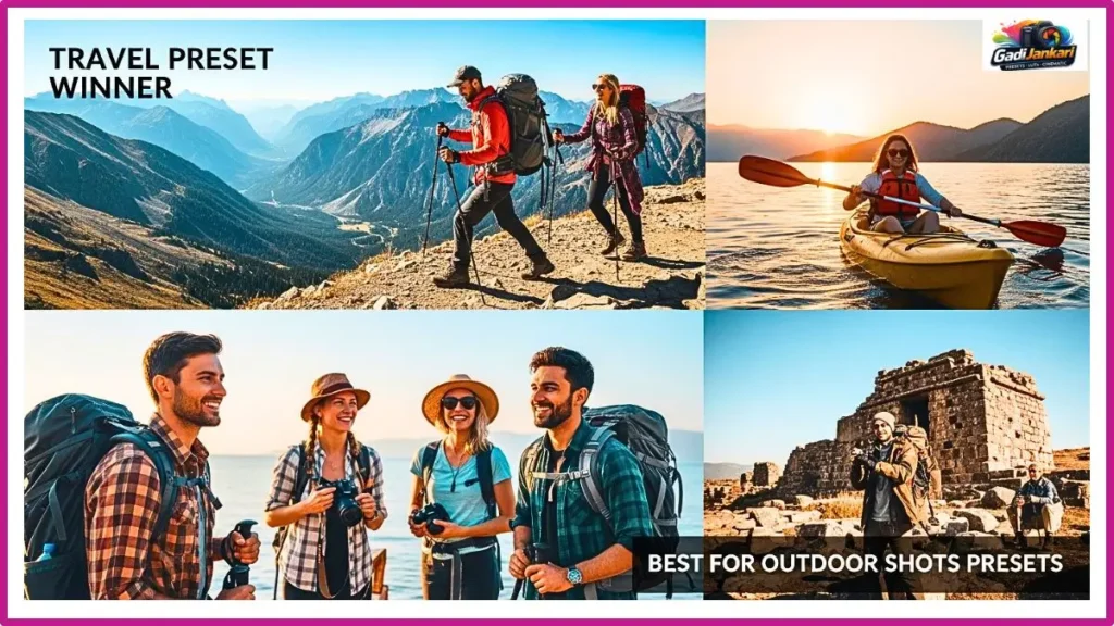 Travel Preset Winner and Best For Outdoor Shots